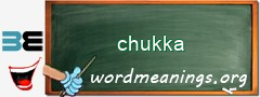 WordMeaning blackboard for chukka